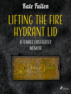 cover image of Lifting the Fire Hydrant Lid